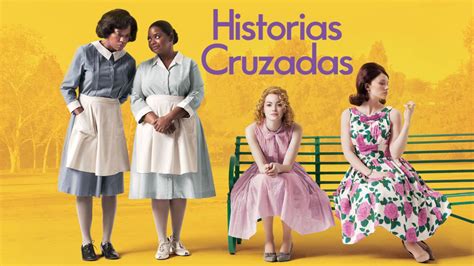 historias cruzadas película completa en español|Película 